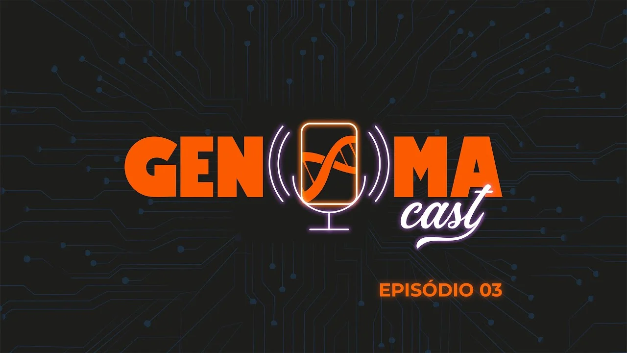 GENOMACAST – #EP03 – Você na UFVJM