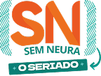 SN Sem Neura — O Seriado